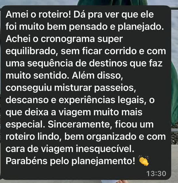 Print da conversa em que Kathleen elogia o cronograma equilibrado e a sequência de destinos do roteiro